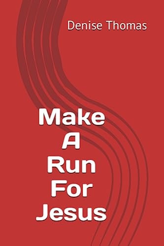 Make A Run For Jesus