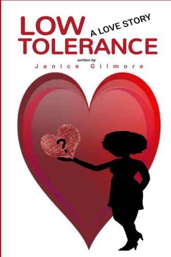Low Tolerance A Love Story