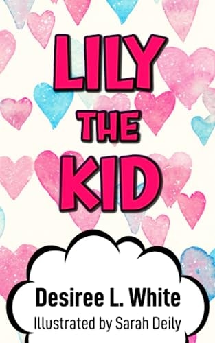 Lily the Kid
