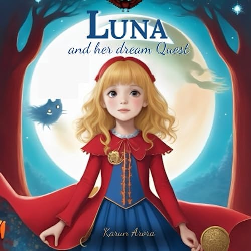 Luna and Her Dream Quest Join Luna on a Magical Quest Through the Dream World