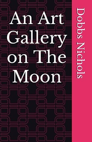 An Art Gallery on The Moon