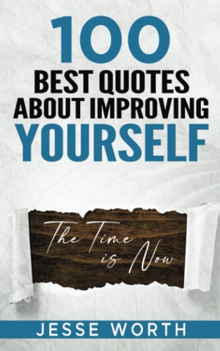 100 Best Quotes About Improving Yourself