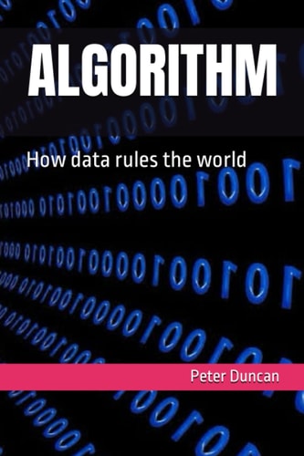 Algorithm How Data Rules the World