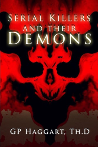 Serial Killers and Their Demons
