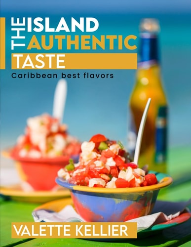 The Island Authentic Taste Caribbean Best Flavors