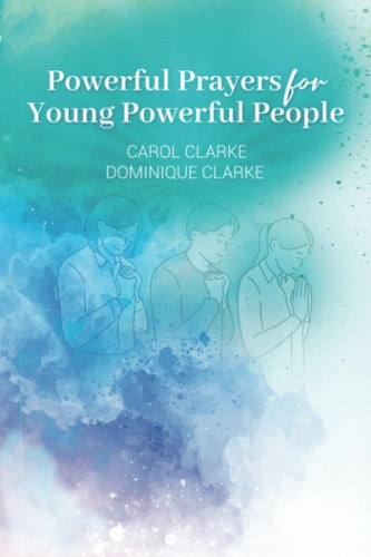 Powerful Prayers for Young Powerful People