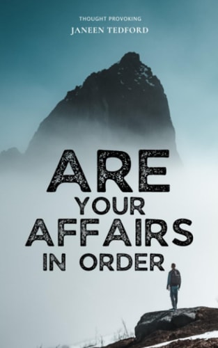 Are Your Affairs In Order? - Do You Have a Will?