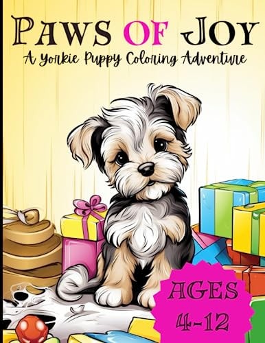 Paws of Joy A Yorkie Puppy Coloring Adventure
