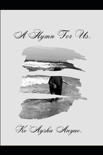 A Hymn For Us.