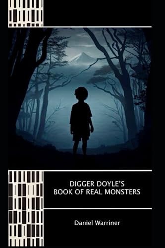 Digger Doyle's Book of Real Monsters