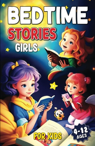 Bedtime Storybook For Kids Ages 4-12 Short Bedtime Stories Adventure for Children's