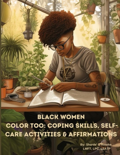 Black Women Color Too Coping Skills, Self-Care Activities & Affirmations