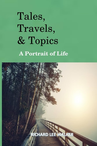 Tales, Travels, & Topics