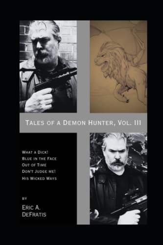 Tales of a Demon Hunter, Vol. III Tales of a Demon Hunter