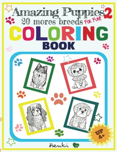 Amazing Puppies 2 20 More Dog Breeds for Fun - Coloring Book (up 4 Years Old)