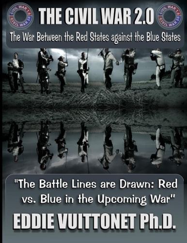 The Civil War 2.0 Red Vs Blue in the Upcoming War