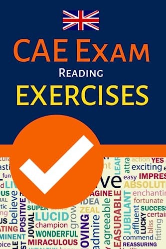 CAE Exam Reading Exercises An Advanced Students' Aid For Learners And Teachers Of English