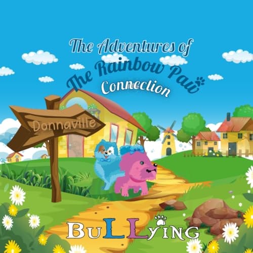 The Adventure of The Rainbow Paw Connection