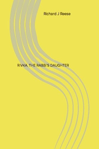 Rivka, the Rabbi's Daughter