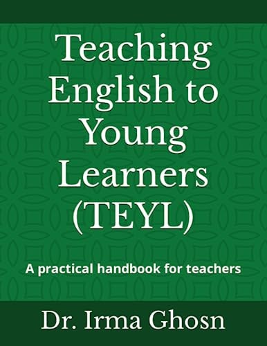 Teaching English to Young Learners (TEYL) A Practical Handbook for Teachers