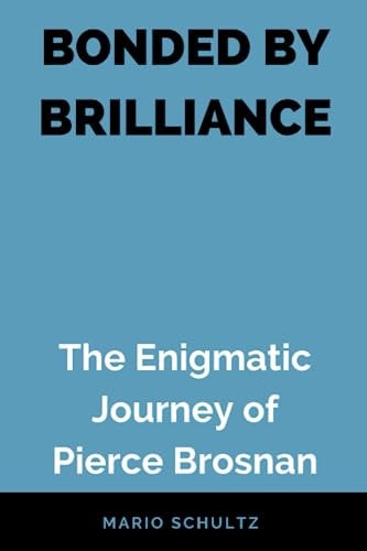 Bonded by Brilliance The Enigmatic Journey of Pierce Brosnan