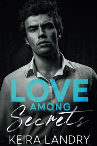 Love Among Secrets A Small Town Mafia Romance