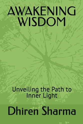 Awakening Wisdom Unveiling the Path to Inner Light