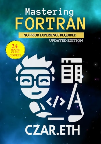 MASTERING FORTRAN A Comprehensive Guide to Scientific Computing