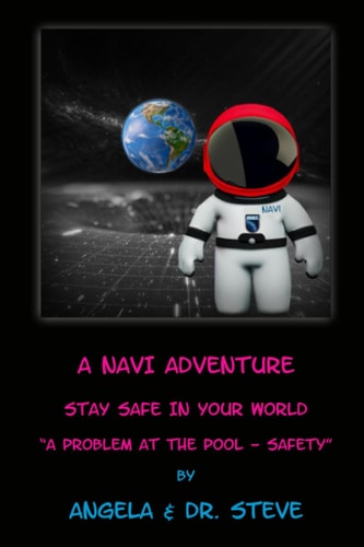 A Navi Adventure Stay Safe in Your World A Problem at the Swimming Pool