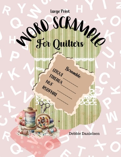 Word Scramble For Quilters Large Print