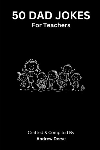 50 Dad Jokes For Teachers