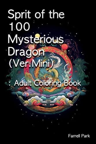Sprit of the 100 Mysterious Dragon(Ver.Mini) Adult Coloring Book