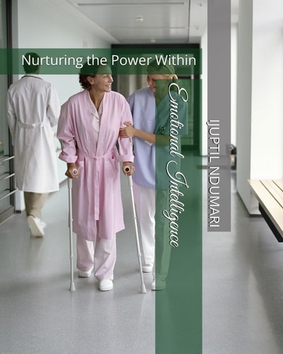 Emotional Intelligence Nurturing the Power Within