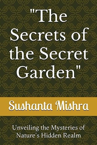 "The Secrets of the Secret Garden"