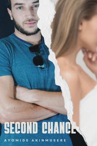 Second Chance A Journey of Love and Redemption