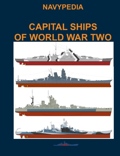 Capital Ships of World War Two