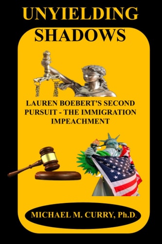 Unyielding Shadows Lauren Boebert's Second Pursuit - The Immigration Impeachment