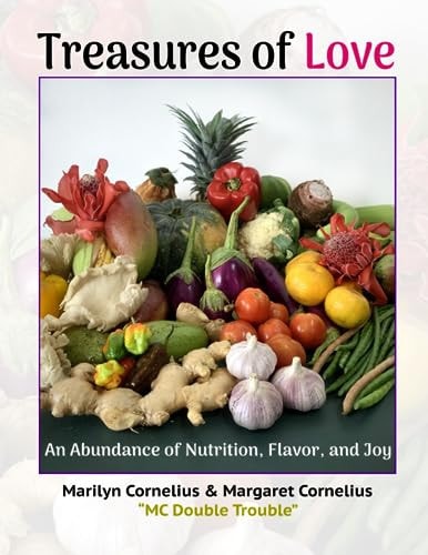 Treasures of Love An Abundance of Nutrition, Flavor, and Joy