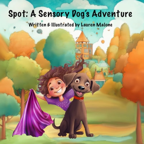 Spot A Sensory Dog's Adventure