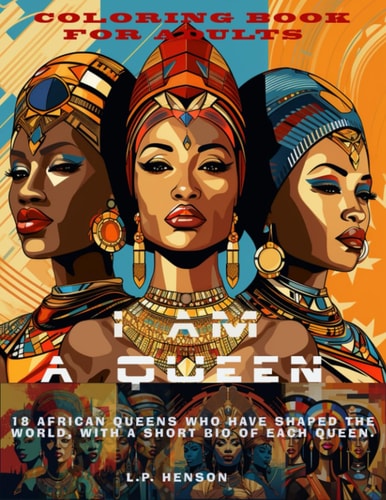 I Am A Queen Adult Coloring Book