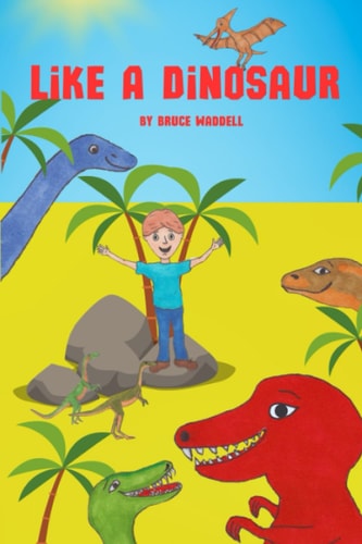 Like a Dinosaur