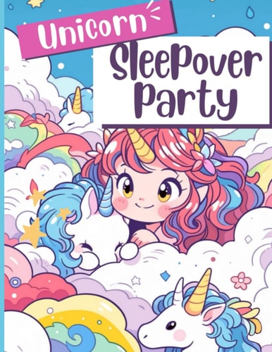 Unicorn Sleepover Party A Coloring Book Adventure