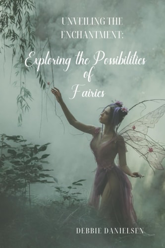 Unveiling the Enchantment Exploring the Possibility of Fairies