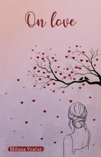 On Love Demystifying Love Through Rhymes