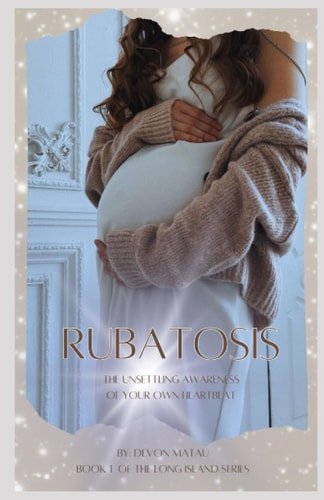 Rubatosis Book I in The Long Island Series
