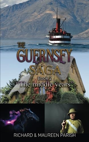 The Guernsey Saga Book 2 "The Middle Years"