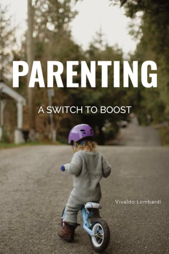 Parenting A Switch to Boost Kids