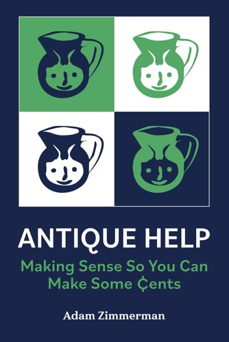 Antique Help Making Sense So You Can Make Some Cents