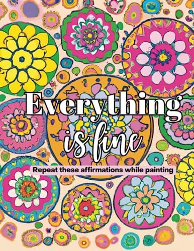 Everything is Fine Coloring Book