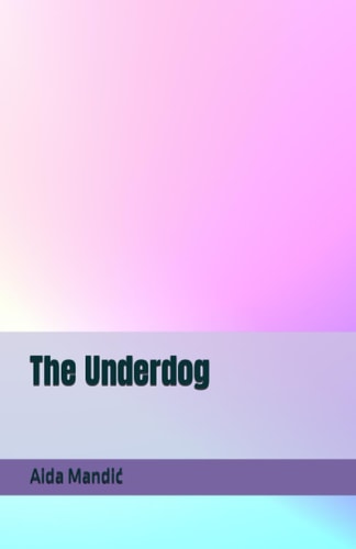 The Underdog